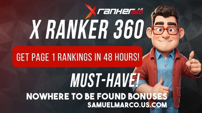 X Ranker 360 review